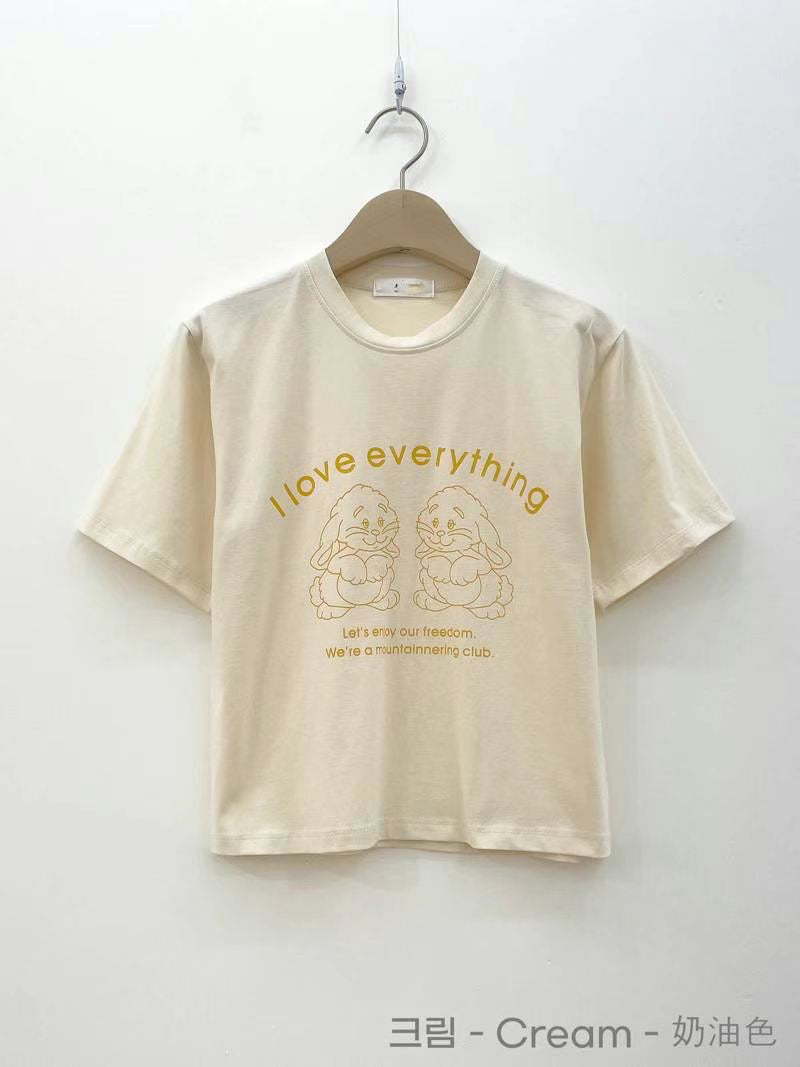 I love everything Tee~
